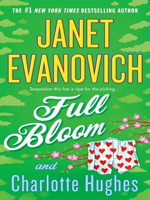 Title details for Full Bloom by Janet Evanovich - Wait list